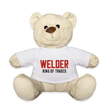 Welder saying for proud metal workers and - Teddy Bear - white - Front