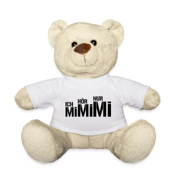 ich hör nur mimimi | Farbe änderbar - Teddy - Weiß - Vorne