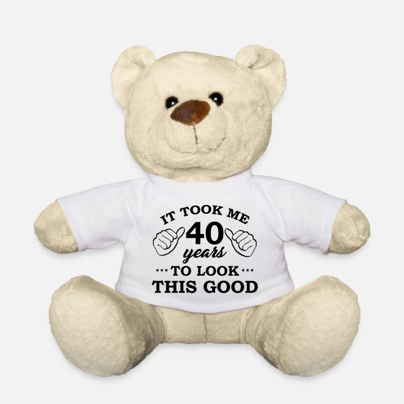 It took me 40 years - Teddy Bear - white