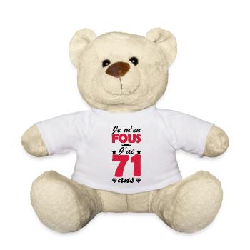 je m en fous j ai 71 ans / anniversaire 71 ans - Nounours - blanc - Devant