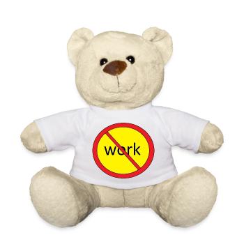 Stop Work - Teddy Bear - white - Front
