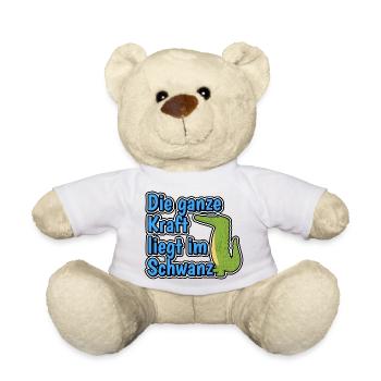 Die ganze Kraft liegt im Schwanz - Teddy - Weiß - Vorne