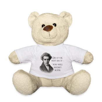 Kierkegaard Quote: Do it or not do it - Teddy Bear - white - Front