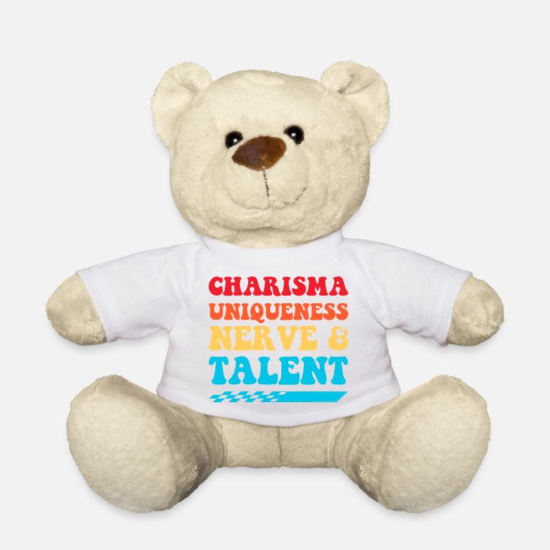 Charisma Uniqueness Nerve & Talent - Teddy Bear - white