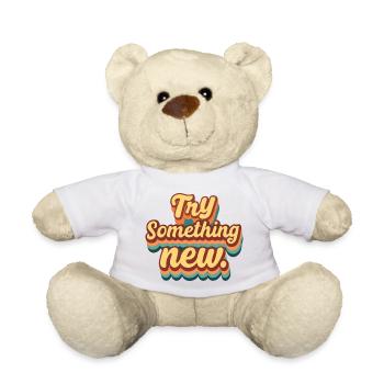Osez quelque chose de nouveau - Nounours - blanc - Devant