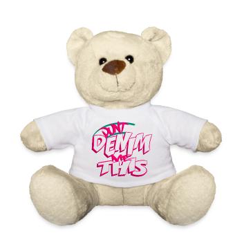 Verwandle mich nicht in eine Jeans. - Teddy - Weiß - Vorne