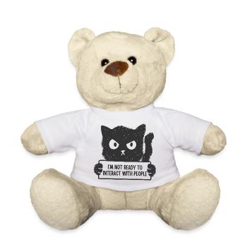 I'm Not Ready To Interact With People - Teddy Bear - white - Front