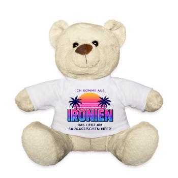 Ich Komme Aus Ironien Humor Lustiger Spruch Witzig - Teddy - Weiß - Vorne
