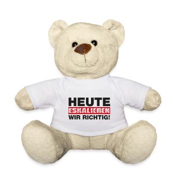 Heute eskalieren wir richtig - Party Spruch - Teddy - Weiß - Vorne