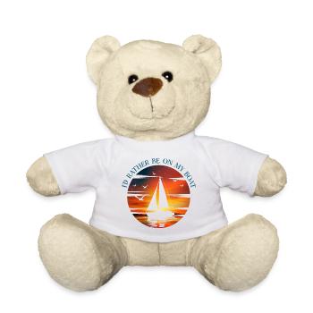 I'd Rather Be On My Boat - Funny Boat Lover Quote - Teddy Bear - white - Front