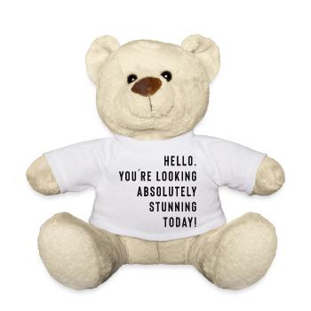 Hello. You're looking absolutely stunning today! - Teddy - Weiß - Vorne