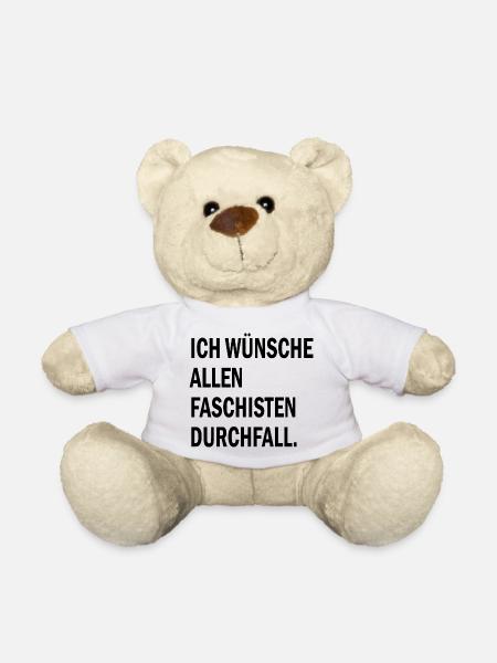 Ich wünsche allen Faschisten Durchfall - Teddy - Weiß