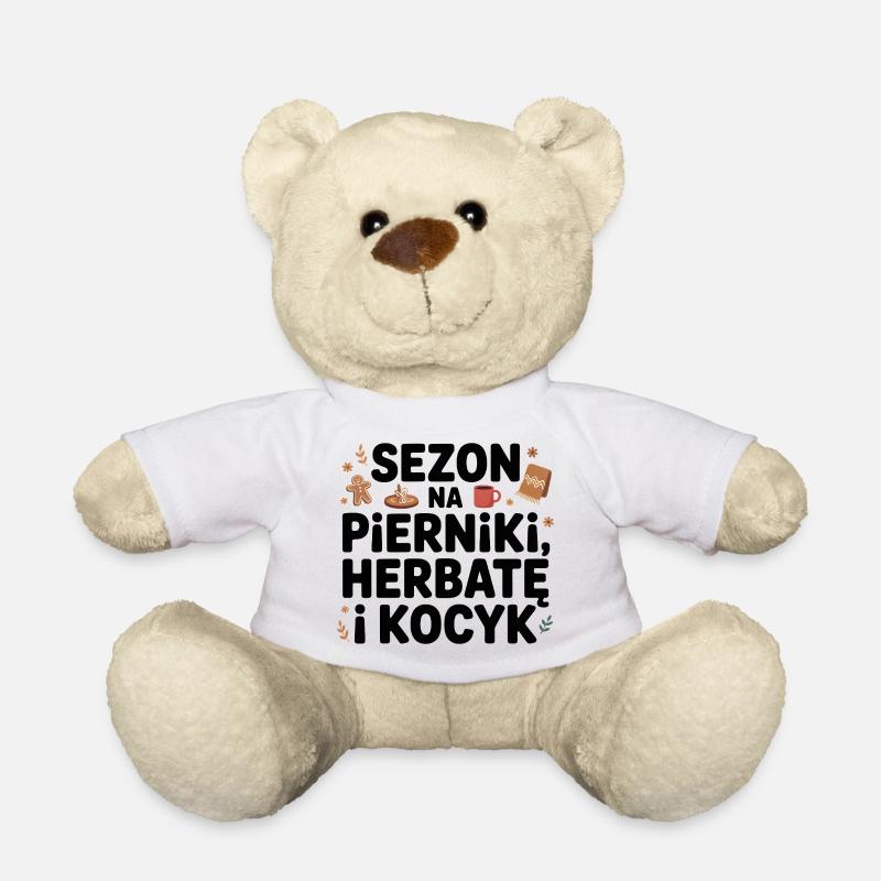 Season for gingerbread, tea and a blanket - Teddy Bear - white