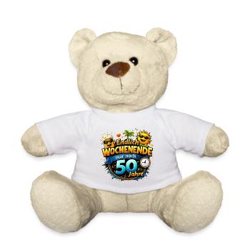 Finally weekend only 50 years left - Teddy Bear - white - Front