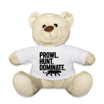 Prowl. Hunt. Dominate. - Teddy Bear - white - Front