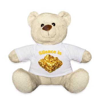 Schweigen ist ein goldener Klumpen - Teddy - Weiß - Vorne