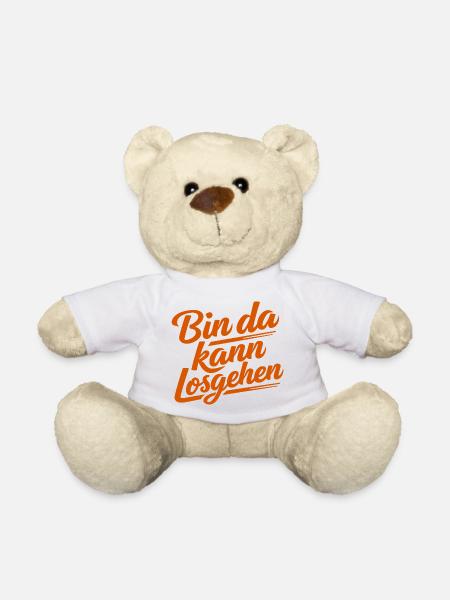 Bin da kann losgehen | Motivation Spruch - Teddy - Weiß