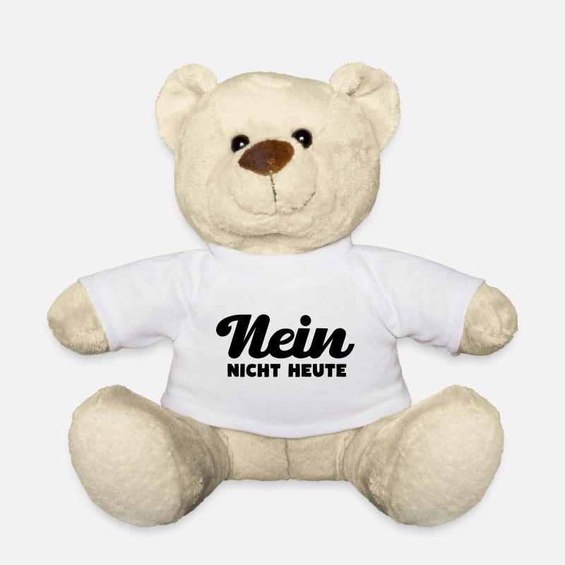 Nein Nicht Heute - Teddy - Weiß
