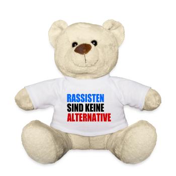 rassisten sind keine alternative - Teddy - Weiß - Vorne