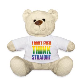 I Don't Even Think Straight - Teddy Bear - white - Front