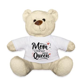 Mama - Ein Titel knapp über Queen - Teddy - Weiß - Vorne