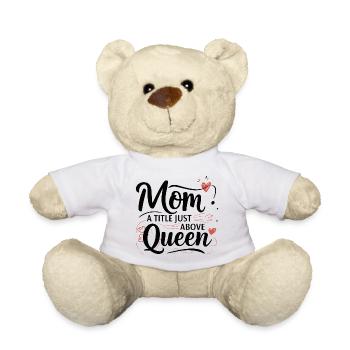 Mama - Ein Titel knapp über Queen - Teddy - Weiß - Vorne