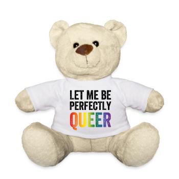 Mois de la fierté LGBTQ - Laissez-moi être parfaitement queer - Nounours - blanc - Devant
