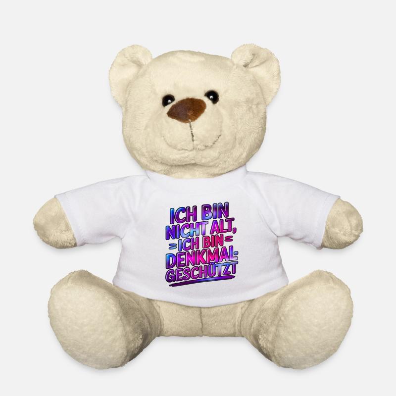 Ich bin nicht alt, ich bin denkmalgeschützt - Teddy - Weiß