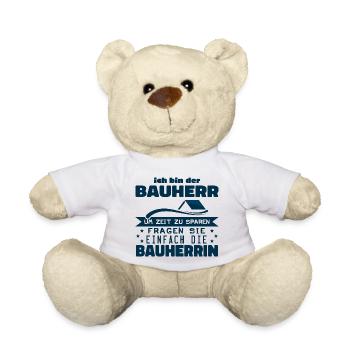 ich bin der Bauherr um zeit zu sparen fragen sie.. - Teddy - Weiß - Vorne