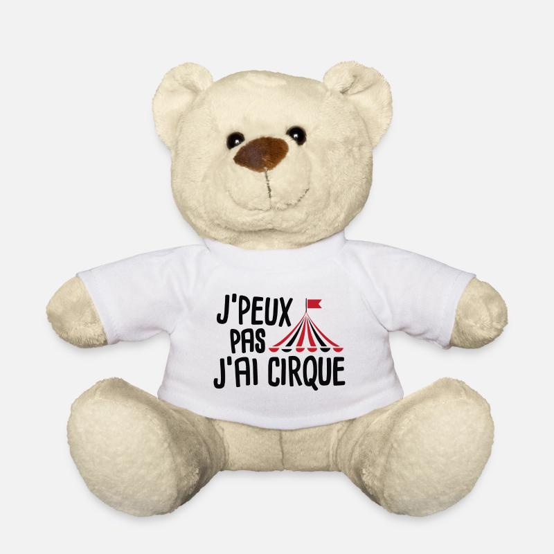 J'peux pas j'ai cirque - Nounours - blanc