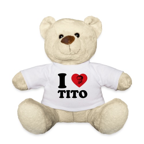 I LOVE TITO - Teddy