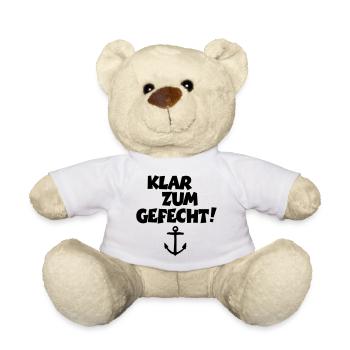 Klar zum Gefecht! Segeln Segler Segelspruch - Teddy - Weiß - Vorne