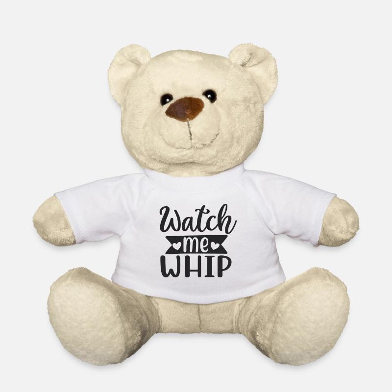 Watch me whip - Teddy Bear - white