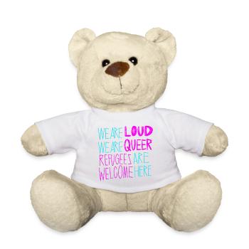 LOUD & QUEER REFUGEES WELCOME! - Teddy - Weiß - Vorne