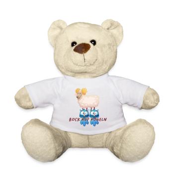 Bock Auf Vögel Lustig Tiermotiv Shirt - Teddy - Weiß - Vorne