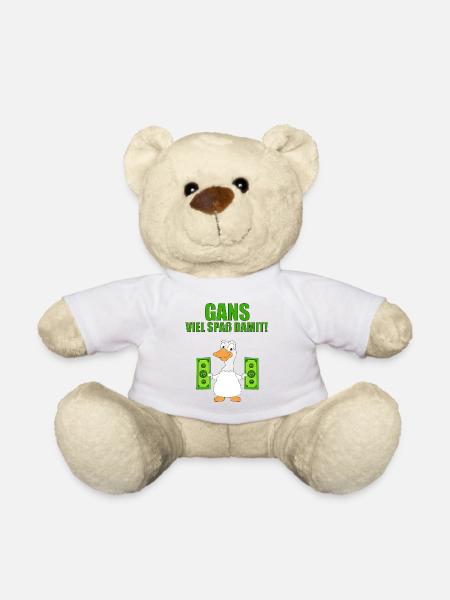 GANS - GELD - GANS VIEL SPAß DAMIT! - Teddy - Weiß