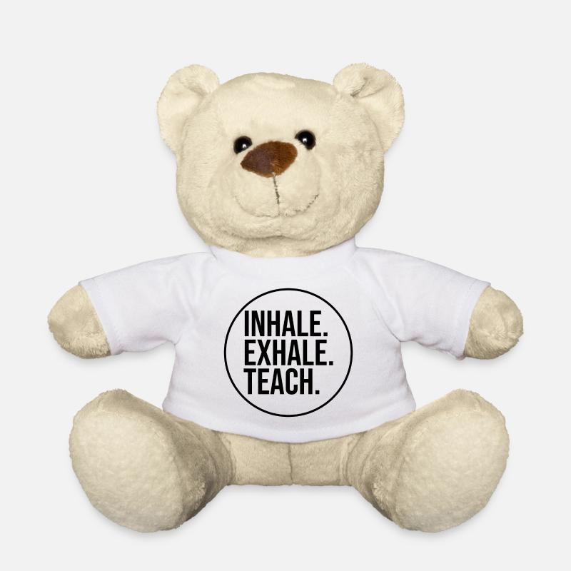 Inhale. Exhale. Teach. (schwarz) - Teddy - Weiß