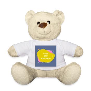 Ich bin nicht dein Streichelzoo auf Farbklecksen - Teddy - Weiß - Vorne