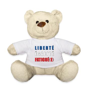 LIBERTÉ ÉGALITÉ FATIGUÉ(E) - Nounours - blanc - Devant