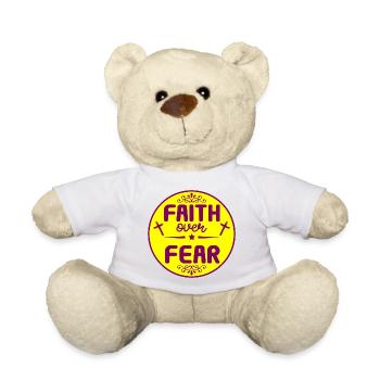 Faith over Fear Text T-Shirt - Teddy Bear - white - Front
