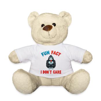 Funny Gorilla Fun Fact I don't Care - Teddy Bear - white - Front
