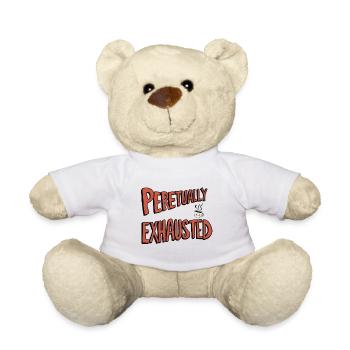 Perpetually Exhausted - Teddy Bear - white - Front