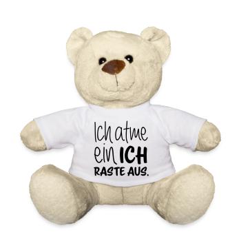 Ich atme ein - ich raste aus - Teddy - Weiß - Vorne