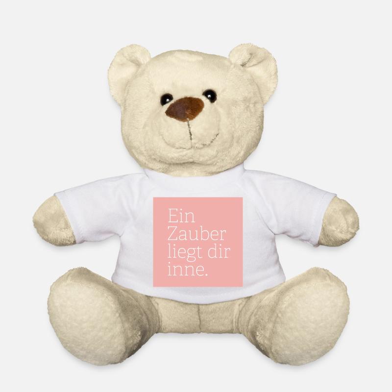 You have a magic in you. - Teddy Bear - white