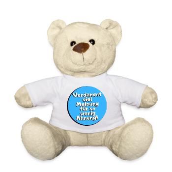 Verdammt viel Meinung für so wenig Ahnung! - Teddy - Weiß - Vorne