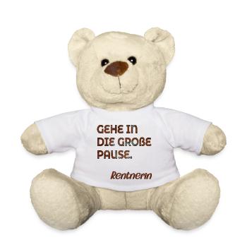 RENTNERIN SPRÜCHE GROßE PAUSE RENTE - Teddy - Weiß - Vorne