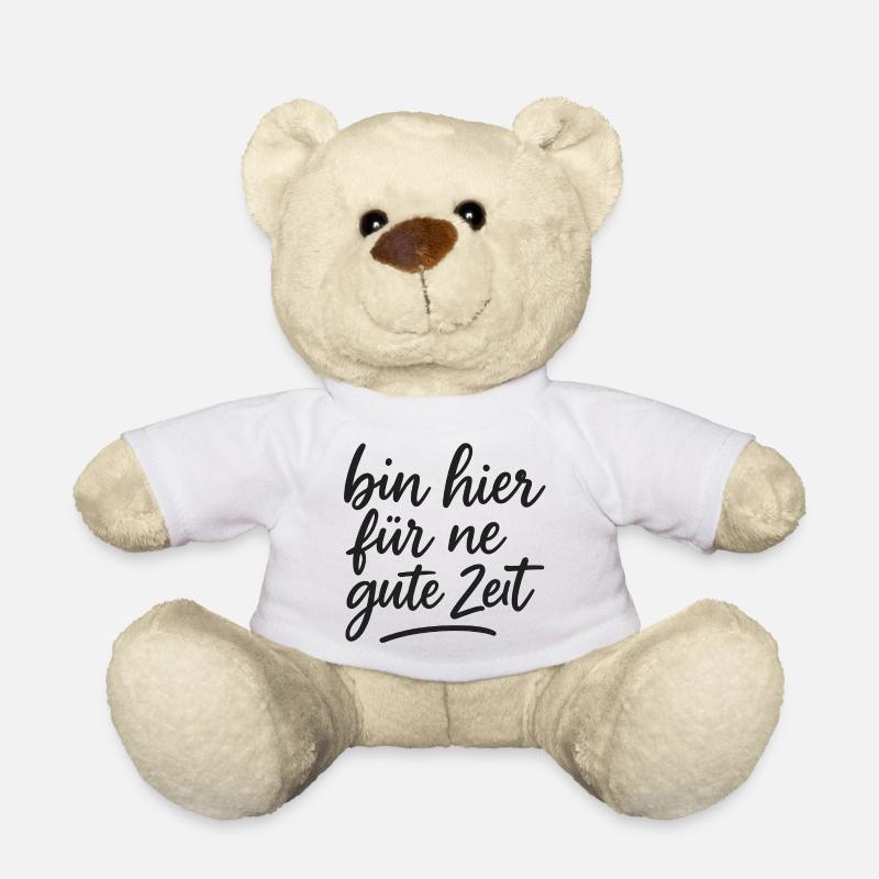 I'm here for a good time - Teddy Bear - white