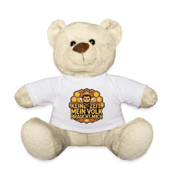 Biene Spruch – Keine Zeit, mein Volk braucht mich - Teddy - Weiß - Vorne