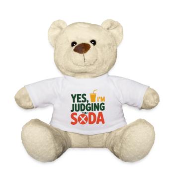 Yes I'm Judging That Soda Dietitian Expert   - Teddy Bear - white - Front
