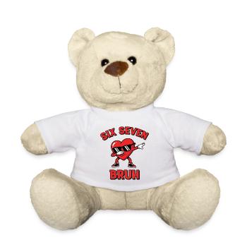 Six Seven Bruh – Funny Meme Saying - Teddy Bear - white - Front